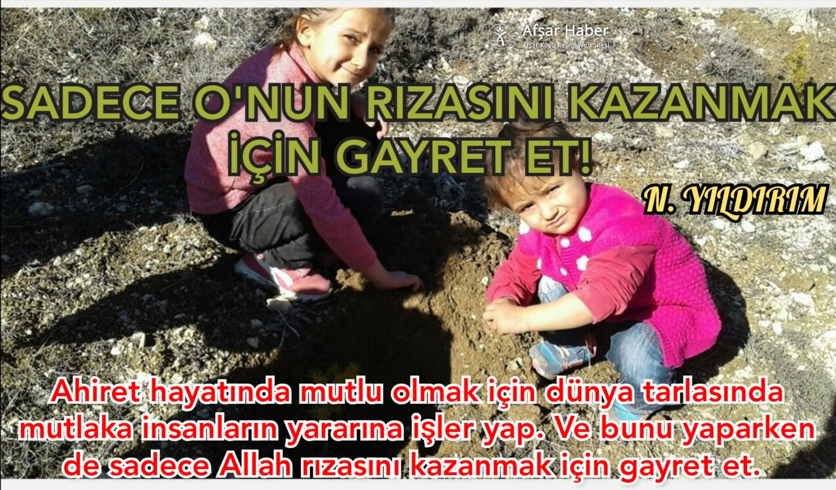 SADECE O NUN RIZASINI KAZANMAK İÇİN GAYRET ET 